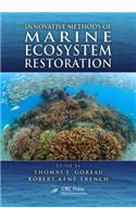 Innovative Methods of Marine Ecosystem Restoration