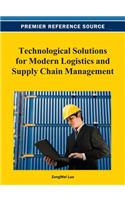 Technological Solutions for Modern Logistics and Supply Chain Management