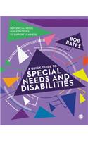 Quick Guide to Special Needs and Disabilities
