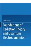 Foundations of Radiation Theory and Quantum Electrodynamics