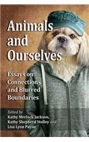 Animals and Ourselves