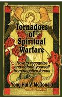 Tornadoes of Spiritual Warfare