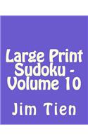 Large Print Sudoku - Volume 10