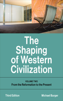 The Shaping of Western Civilization