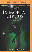 Immortal Circus: Final Act