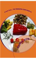 A must have... THE MAROEMA COOK BOOK #2: Add tasty veges to your current diet!(2 The Maroema Cook Books)