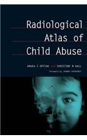 Radiological Atlas of Child Abuse