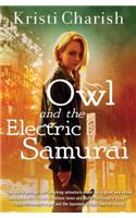 Owl and the Electric Samurai