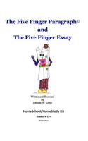 The Five Finger Paragraph(c) and The Five Finger Essay: HomeSchool/HomeStudy Kit: HomeSchool/HomeStudy Kit (Grades K-12)(13 The Five Finger Paragraph(c))