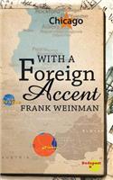 With a Foreign Accent