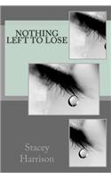 Nothing Left To Lose