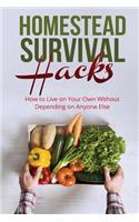 Homestead Survival Hacks