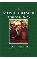 A Music Primer for Schools