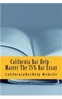 California Bar Help - Master the 75% Bar Essay