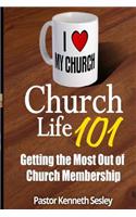 Church Life 101