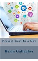 Project Cost In a Day