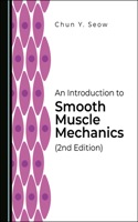 Introduction to Smooth Muscle Mechanics (2nd Edition)