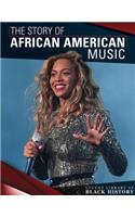 The Story of African American Music