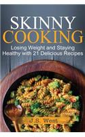 Skinny Cooking