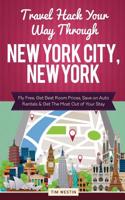 Travel Hack Your Way Through New York City, New York