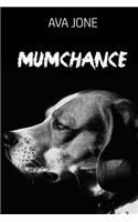Mumchance