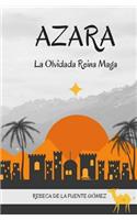 Azara, la olvidada Reina Maga