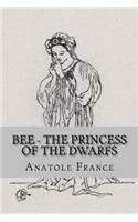 Bee - The Princess of the Dwarfs
