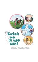 Catch Me If You Can