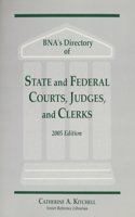 Bna's Directory of State and Federal Courts, Judges, and Clerks