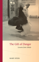 The Gift of Danger