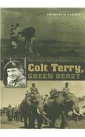 Colt Terry, Green Beret