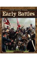 Civil War: Early Battles