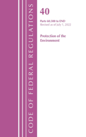 Code of Federal Regulations, Title 40 Protection of the Environment 60.500-END, Revised as of July 1, 2022