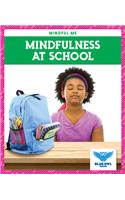 Mindfulness at School