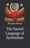 Sacred Language of Symbolism