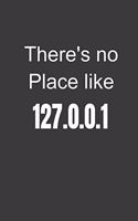 There's no place like 127.0.0.1