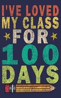 I've loved My Class For 100 Days