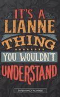 It's A Lianne Thing You Wouldn't Understand