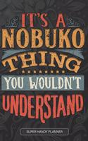 It's A Nobuko Thing You Wouldn't Understand