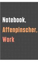 Notebook, Affenpinscher, Work: For Affenpinscher Dog Fans