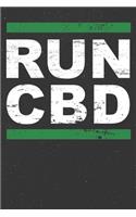 Run CBD - Oil Leaf Lover Stoner Cannabidiol Vape