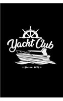Yacht club since 2018
