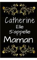 Catherine Elle s'appelle Maman