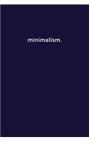 minimalism.