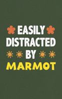 Easily Distracted By Marmot: Marmot Lovers Funny Gifts Dot Grid Journal Notebook 6x9 120 Pages