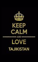 KEEP CALM AND LOVE TAJIKISTAN Notebook: Lined Notebook/Journal Gift 120 Pages, 6x9 Soft Cover, Matte Finish