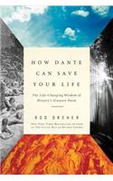 How Dante Can Save Your Life