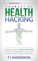 Art of Health Hacking