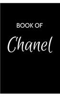 Book of Chanel: A Gratitude Journal Notebook for Women or Girls with the name Chanel - Beautiful Elegant Bold & Personalized - An Appreciation Gift - 120 Cream Line