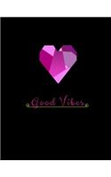 Good Vibes
